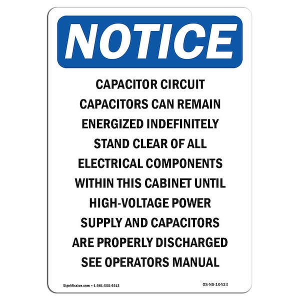 Safety Sign, OSHA Notice, 5" Height, Capacitor Circuit Capacitors Can Sign, Portrait, 10PK